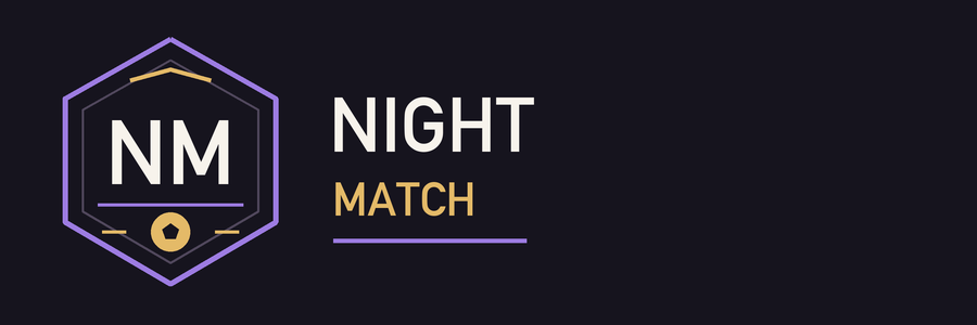 NIGHT MATCH
